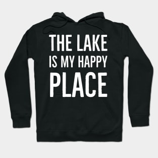 The Lake Is My Happy Place Hoodie